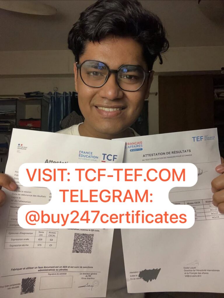 TEF, IELTS, PTE, and CELPIP Certificates Without Taking the Exam for Canadian Immigration telegram number: +14378370996. buy tcf & tef certificates in canada